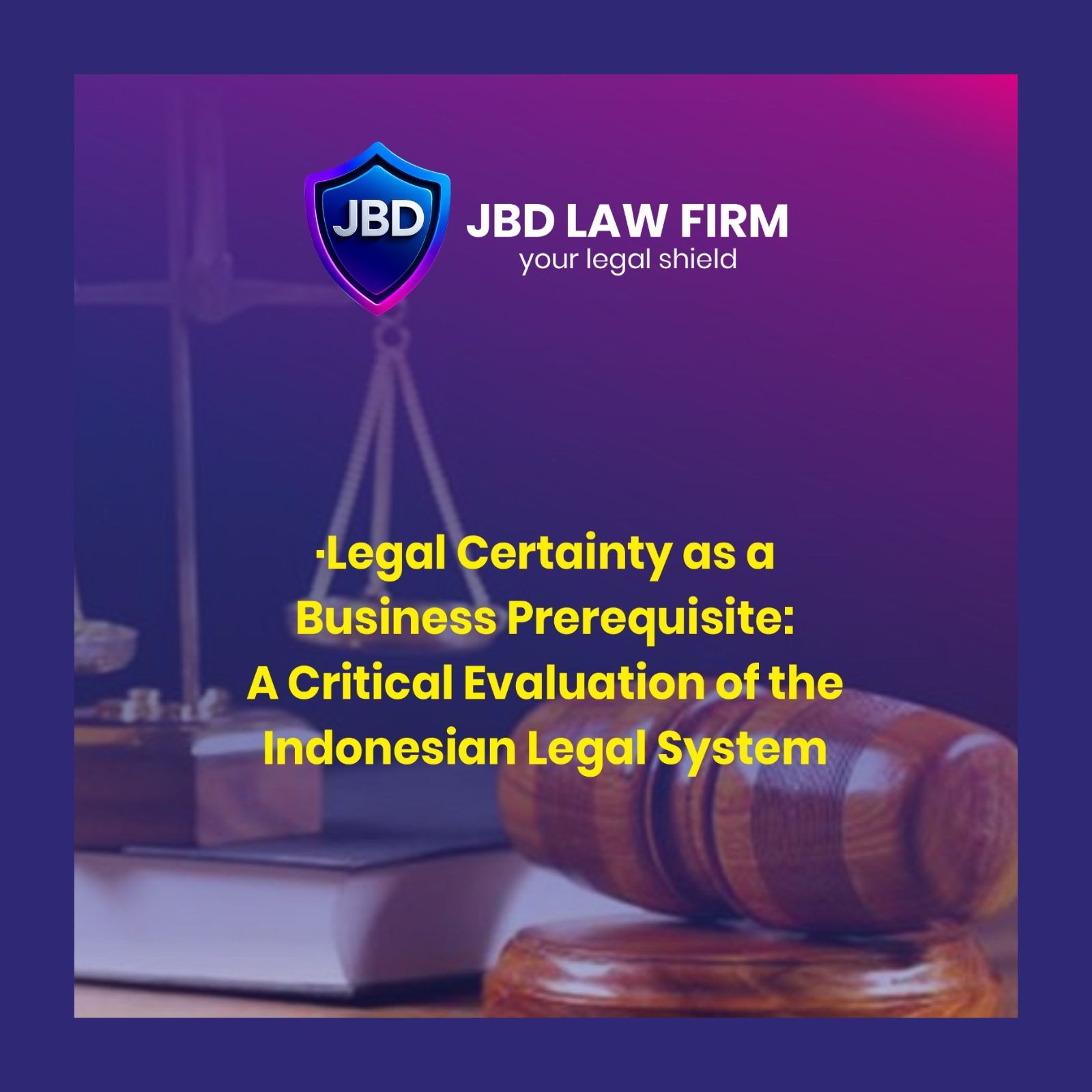LEGAL CERTAINTY AS A BUSINESS PREREQUISITE