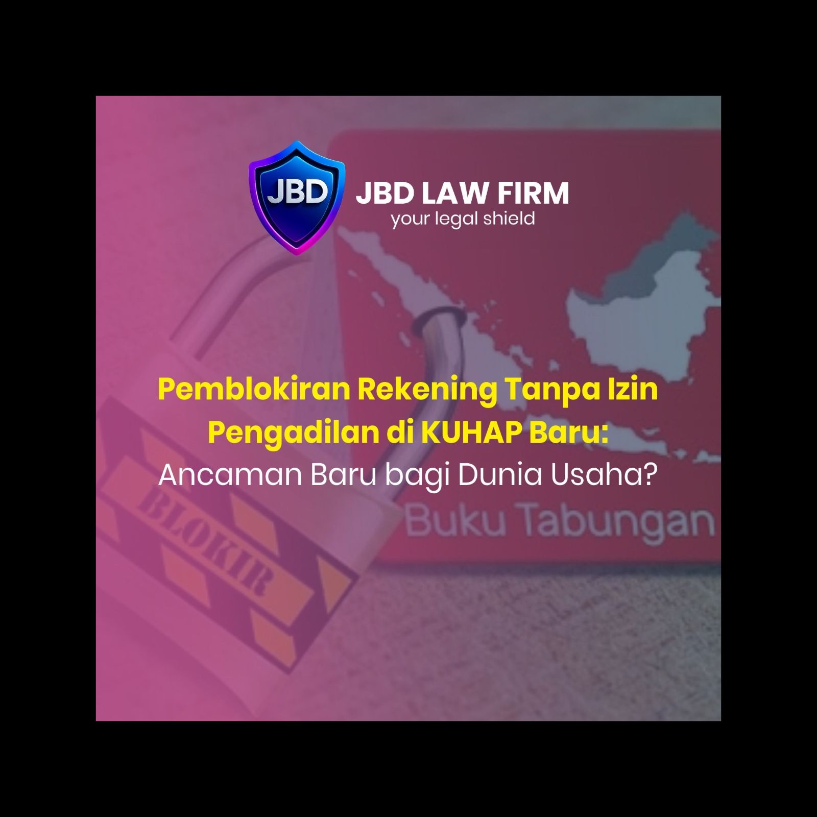 Pemblokiran Rekening Tanpa Izin Pengadilan di KUHAP Baru