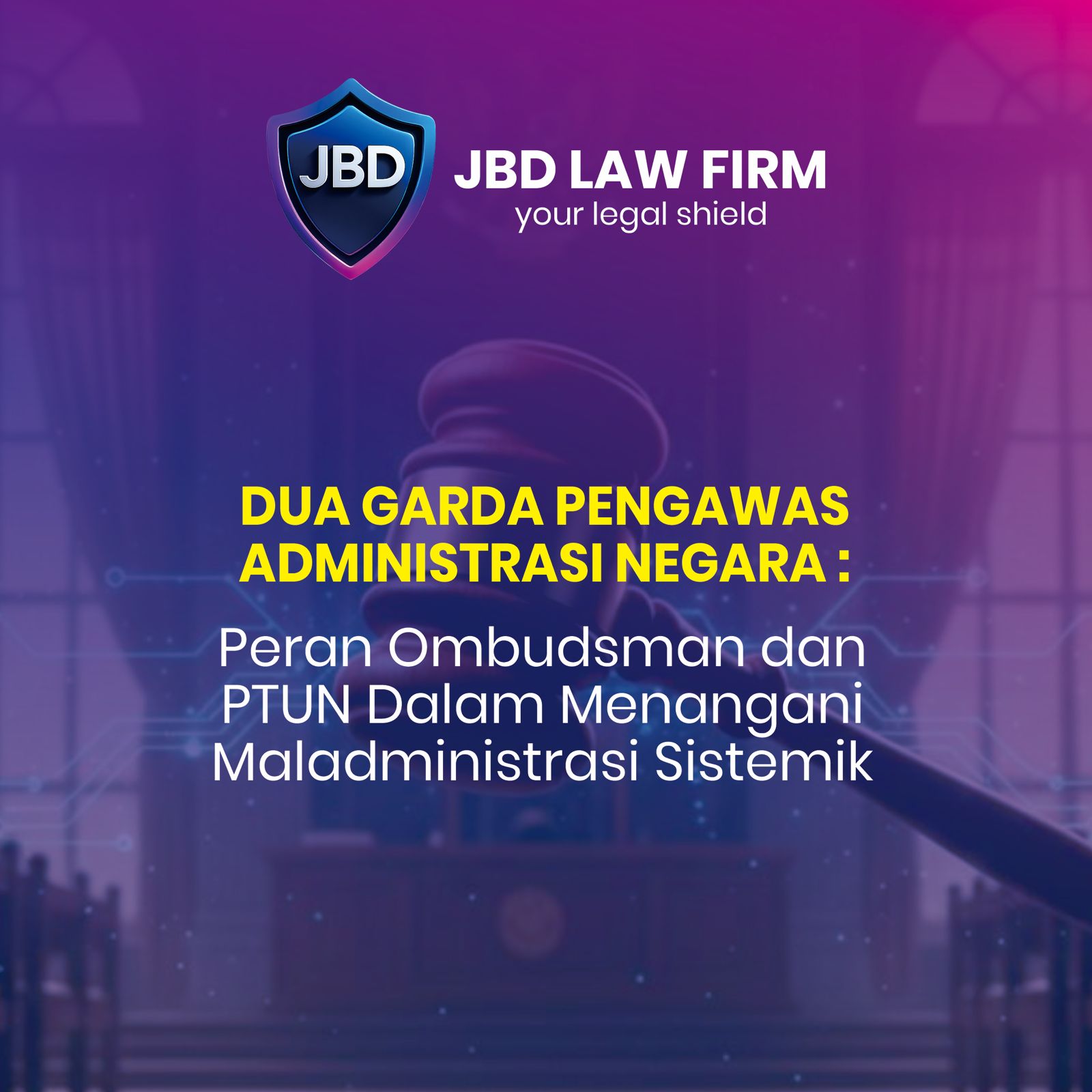 Artikel DUA GARDA PENGAWAS ADMINISTRASI NEGARA. PERAN OMBUDSMAN DAN PTUN DALAM MENANGANI MALADMINISTRASI SISTEMIK