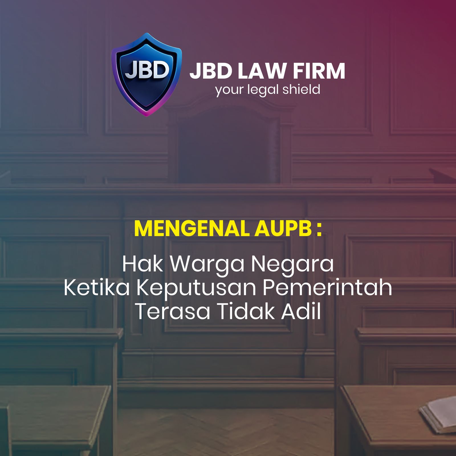Artikel MENGENAL AUPB. HAK WARGA NEGARA KETIKA KEPUTUSAN PEMERINTAH TERASA TIDAK ADIL